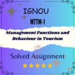 MTTM 1 Solved Assignment 2023 - Management Functions and Behaviour in Tourism