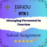MTTM 3 Solved Assignment - Managing Personnel in Tourism
