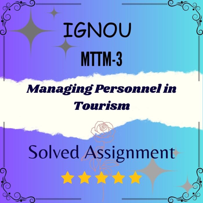 MTTM 3 Solved Assignment - Managing Personnel in Tourism