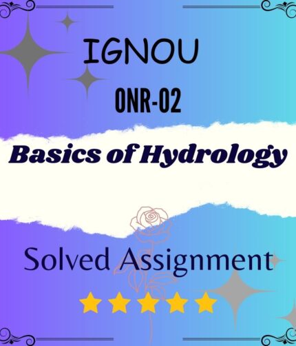 ONR 02 Solved Assignment - Basics of Hydrology
