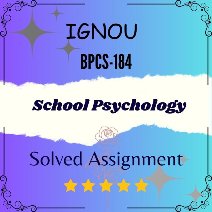 BPCS 184 Solved Assignment - School Psychology BPCS 184 Solved Assignment - School Psychology