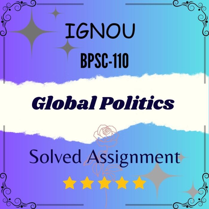 BPSC 110 Solved Assignment - Global Politics