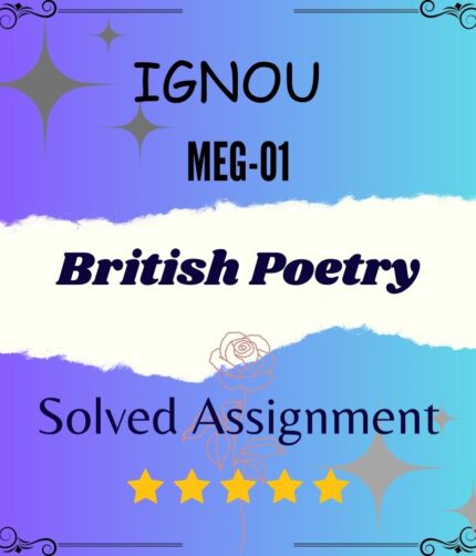 MEG 01 Solved Assignment - British Poetry