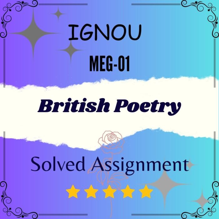 MEG 01 Solved Assignment - British Poetry