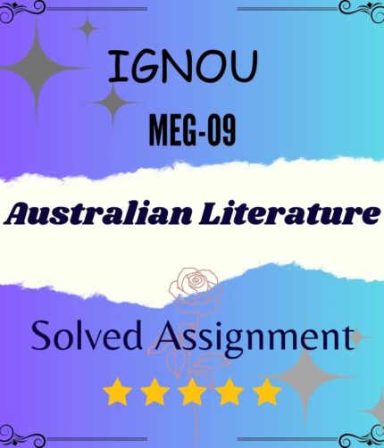 MEG 09 Solved Assignment - Australian Literature