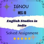 MEG 10 Solved Assignment - English Studies in India