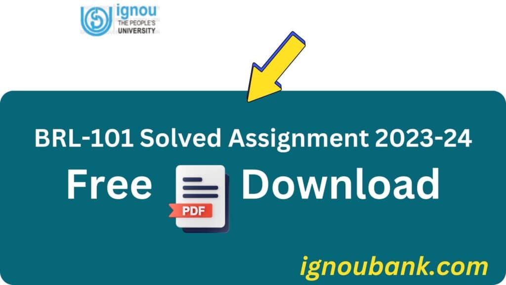 BRL 101 Solved Assignment 2023-24: Free PDF Download