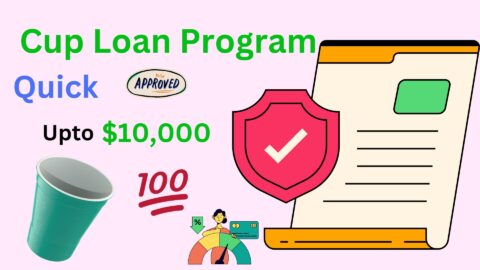What is a Cup Loan Program 2024? Complete Guide