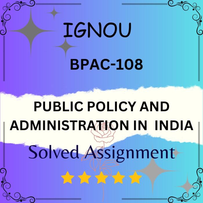 PUBLIC POLICY AND ADMINISTRATION IN INDIA
