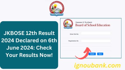 JKBOSE 12th Result 2024 Declared on 6th June 2024: Check Your Results Now!