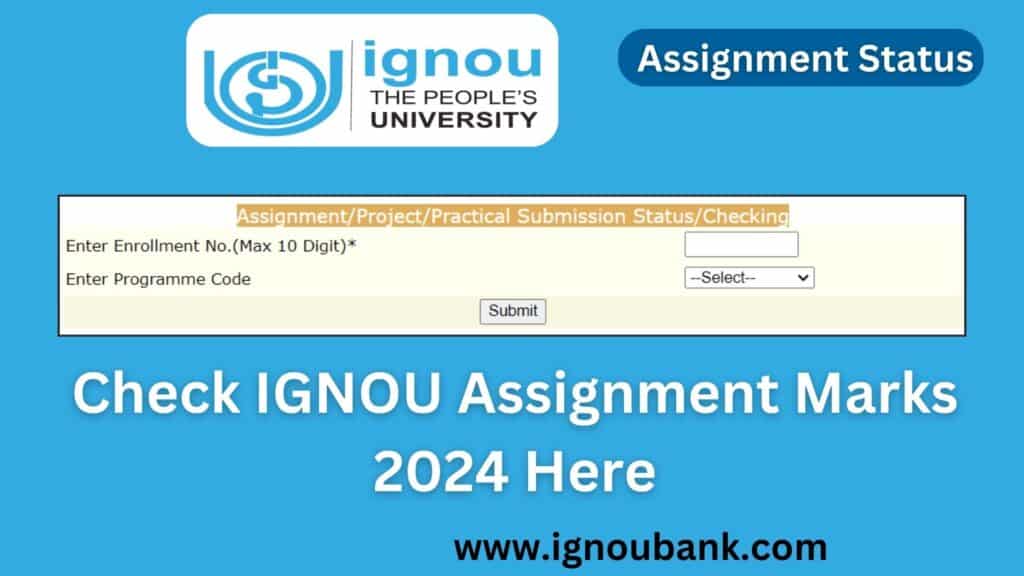 IGNOU Assignment Status 2024: A Comprehensive Guide