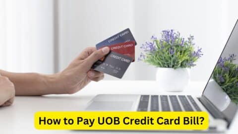 How to Pay UOB Credit Card Bill in Singapore 2024: A Comprehensive Guide