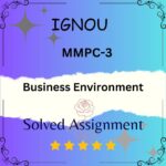 MMPC 3 Solved Assignment - Business Environment