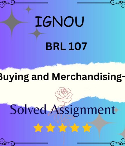 BRL 107 Solved Assignment - Buying and Merchandising-I