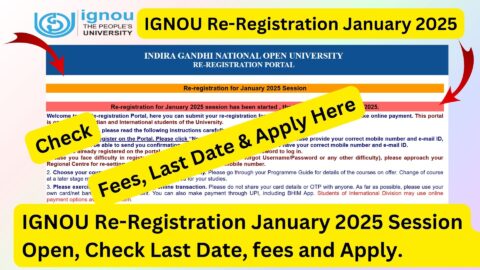 IGNOU Re-Registration January 2025 Session Open, Check Last Date and Apply