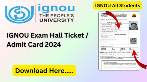 IGNOU Exam Admit Card: Everything You Need to Know for December 2024 Exams