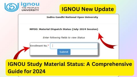 IGNOU Study Material Status: A Comprehensive Guide for 2024
