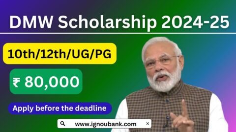 DMW Scholarship 2024-25: Eligibility, Benefits, and Application Process