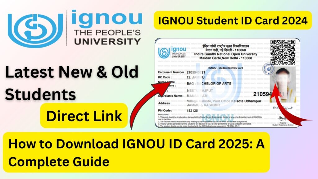 How to Download IGNOU ID Card 2025: A Complete Guide