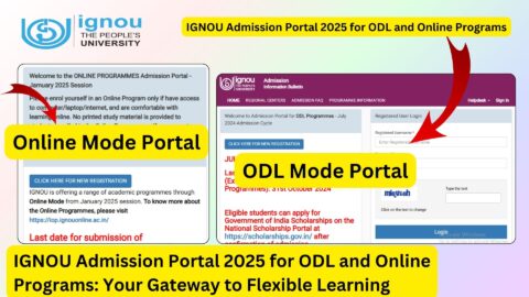 IGNOU Admission Portal 2025 for ODL and Online Programs: Your Gateway to Flexible Learning