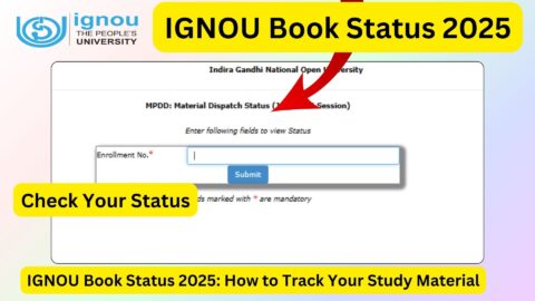 IGNOU Book Status 2025: How to Track Your Study Material