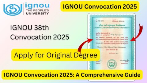 IGNOU Convocation 2025: A Comprehensive Guide