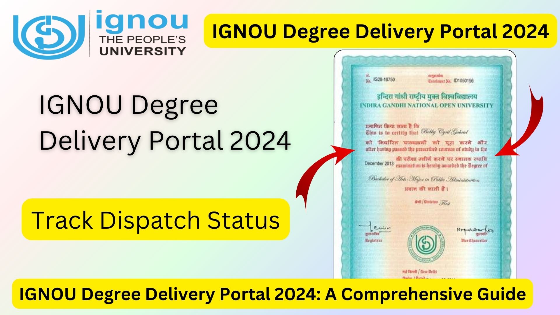 Ignou degree delivery portal 2024 a comprehensive guide