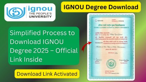IGNOU Degree Download 2025: Step-by-Step Guide to Access Your Certificate