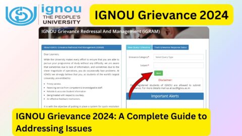 IGNOU Grievance 2024: A Complete Guide to Addressing Issues