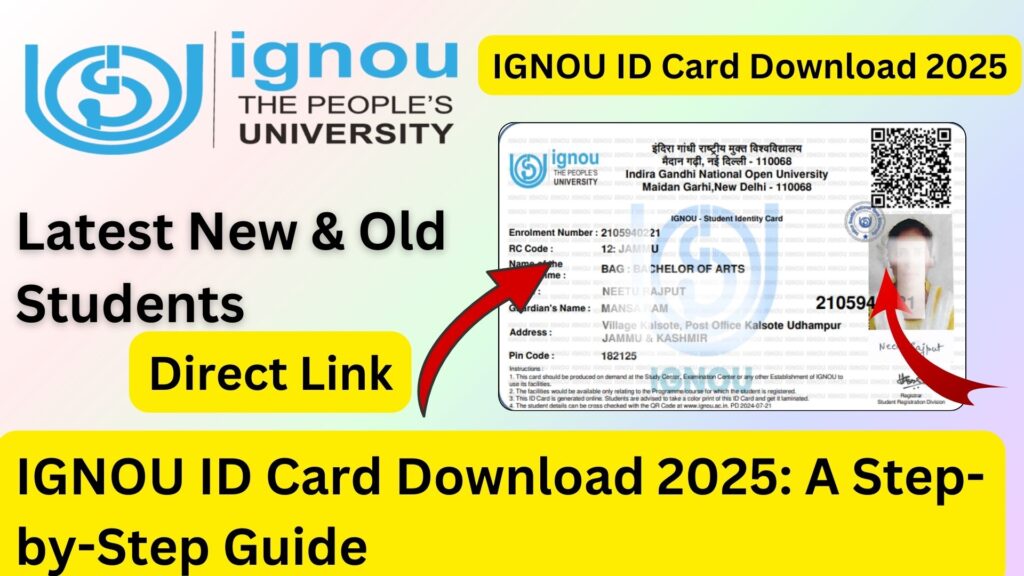 IGNOU ID Card Download 2025: A Step-by-Step Guide