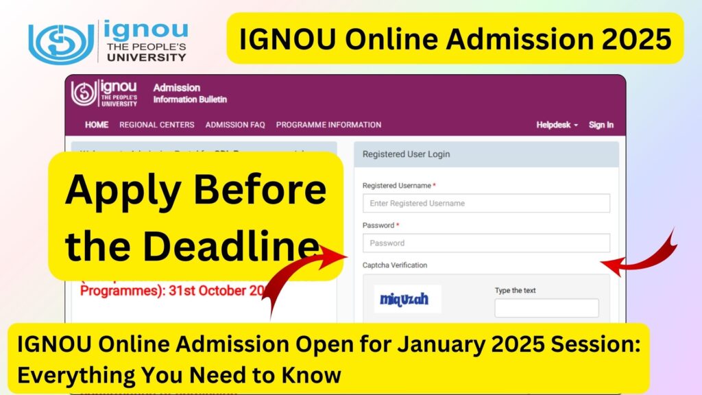 IGNOU Online Admission Open for January 2025 Session: Everything You Need to Know