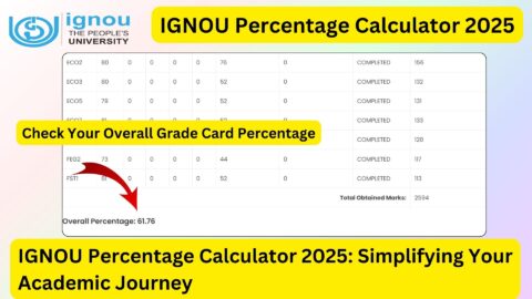 IGNOU Percentage Calculator 2025: Simplifying Your Academic Journey