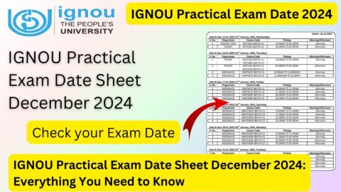 IGNOU Practical Exam Date Sheet December 2024: Everything You Need to Know