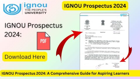 IGNOU Prospectus 2024: A Comprehensive Guide for Aspiring Learners