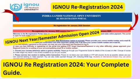 IGNOU Re Registration 2024: Your Complete Guide