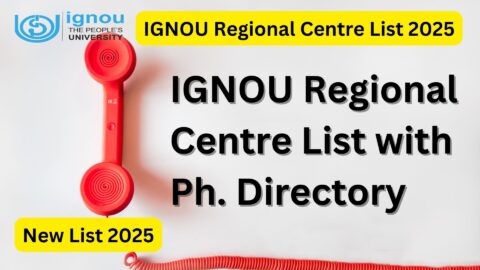 IGNOU Regional Centre List 2025: Everything You Need to Know