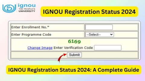 IGNOU Registration Status 2024: A Complete Guide