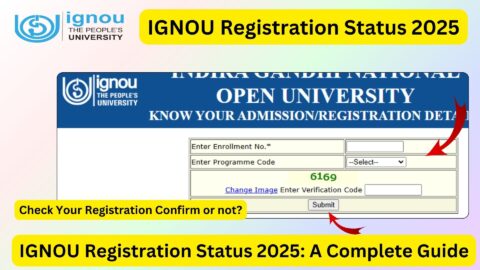 IGNOU Registration Status 2025: A Complete Guide