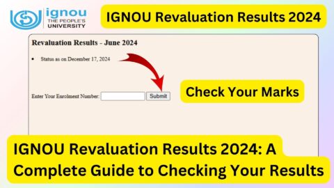 IGNOU Revaluation Results 2024: A Complete Guide to Checking Your Results