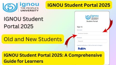 IGNOU Student Portal 2025: A Comprehensive Guide for Learners