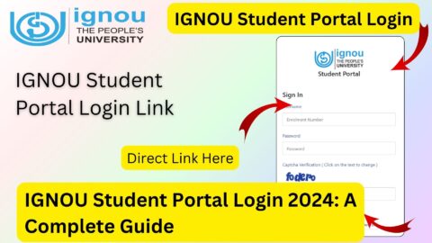 IGNOU Student Portal Login 2024: A Complete Guide