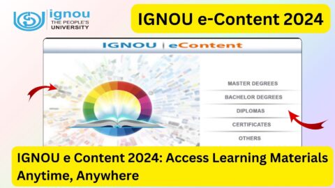 IGNOU e Content 2024 Access Learning Materials Anytime, Anywhere 1