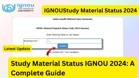 Study Material Status IGNOU 2024: A Complete Guide