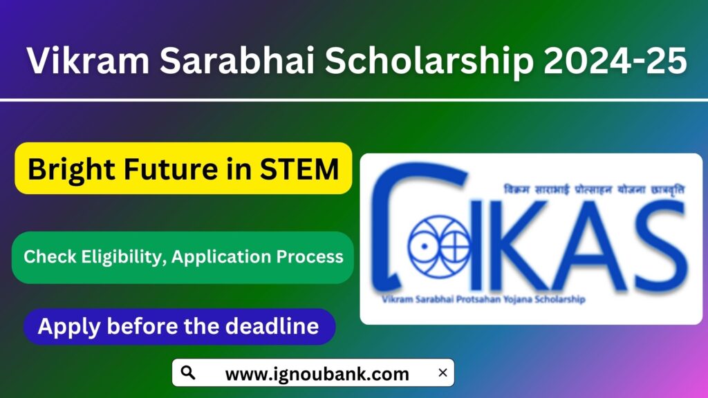 Vikram Sarabhai Scholarship 2024-25 A Gateway to a Bright Future in STEM