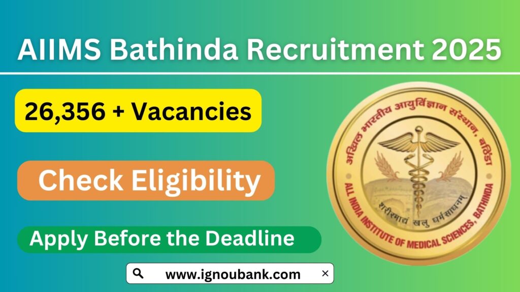 AIIMS Bathinda Recruitment 2025: Complete Guide to Apply for Various Posts