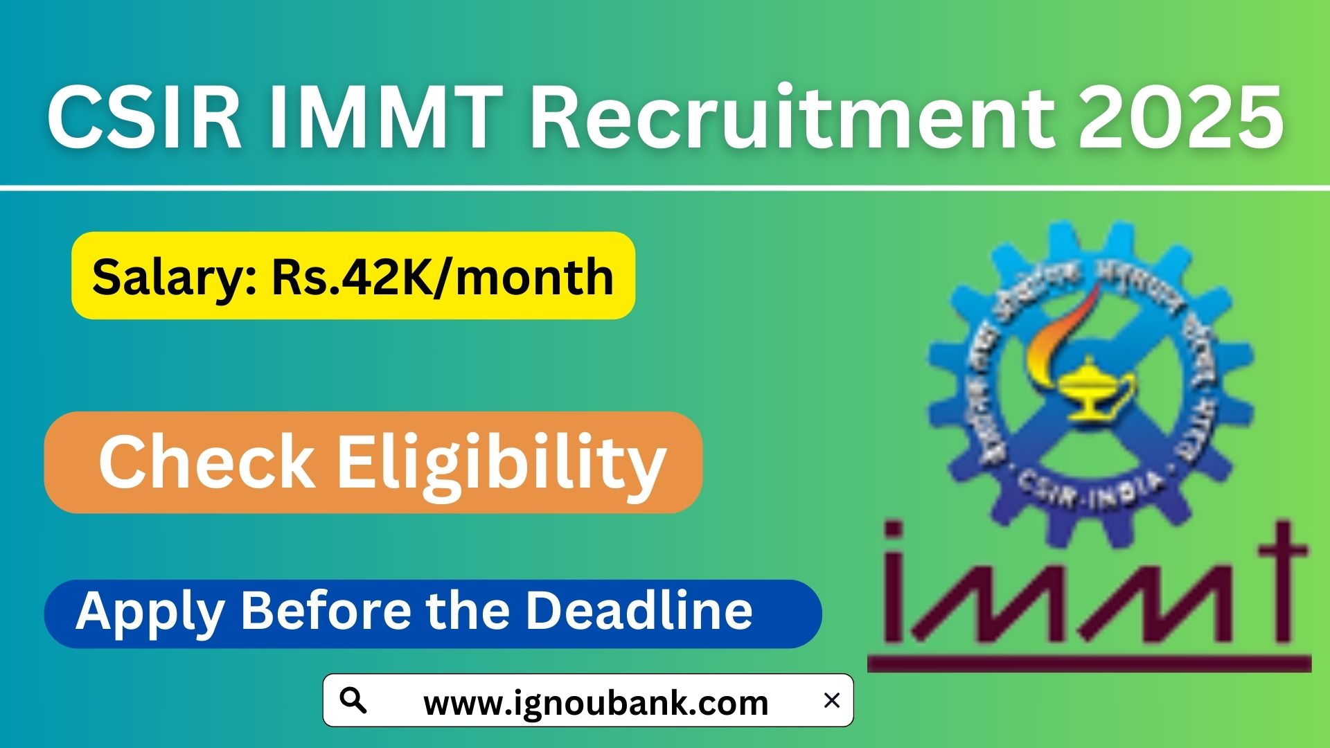CSIR IMMT Recruitment 2025 Apply Online For 15 Vacancies
