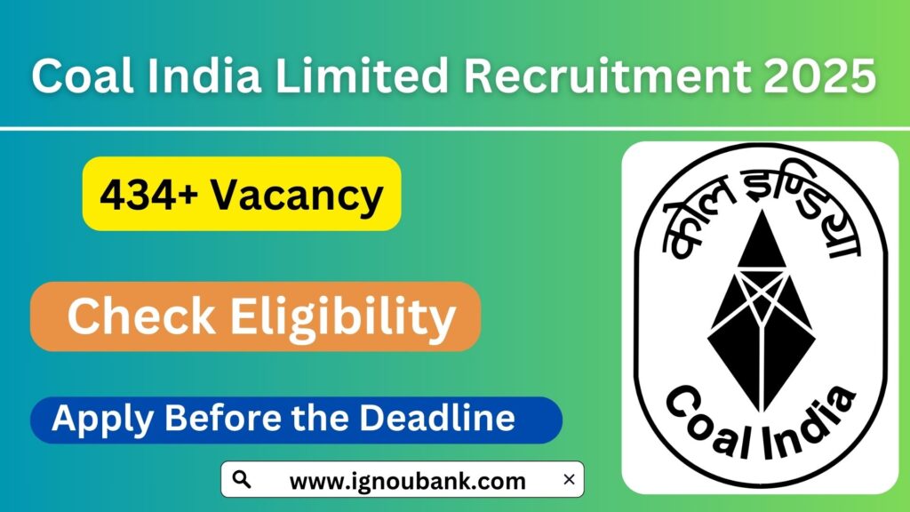 Coal India Limited Recruitment 2025: Apply for 434 Management Trainee (MT) Vacancies