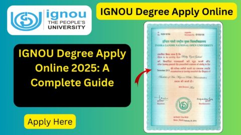 IGNOU Degree Apply Online 2025: A Complete Guide