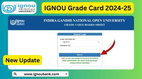 IGNOU Grade Card 2024-25: A Complete Guide to Check Your Status