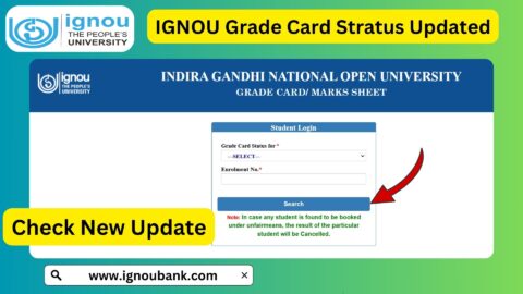 IGNOU Grade Card Status 2025: Check Your Scores Online